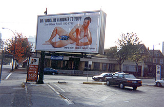 The Penthouse -- Rotating billboard ad, 'Do I look like a hooker to you?' PHOTO: Andy Sorfleet, Summer, 1999.